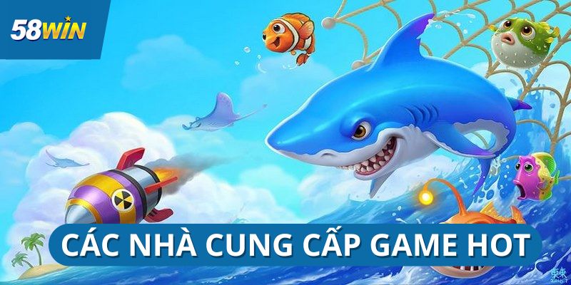 ban-ca-58win-cac-doi-tac-game-hot