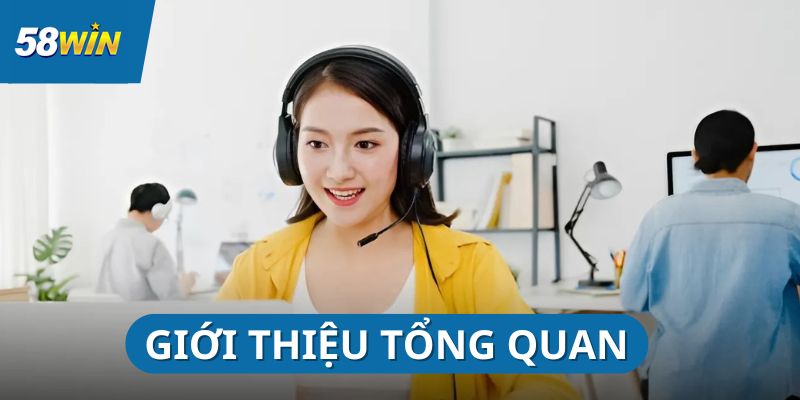 cac-thong-tin-lien-he-58win-duoc-cung-cap-ro-rang