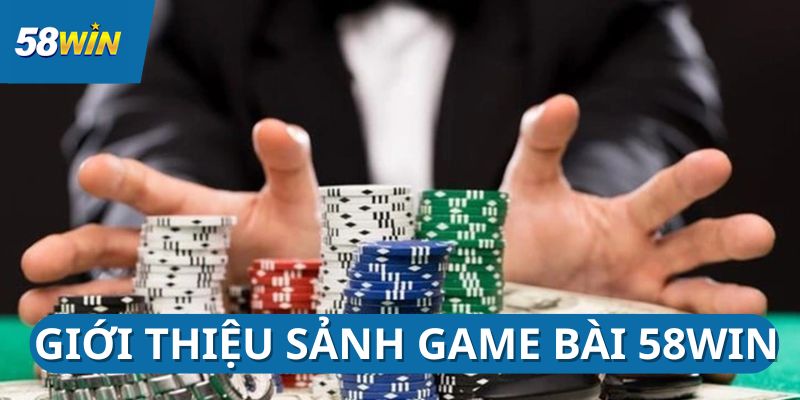 game-bai-58win-gioi-thieu