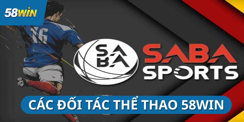 the-thao-58win-cac-doi-tac