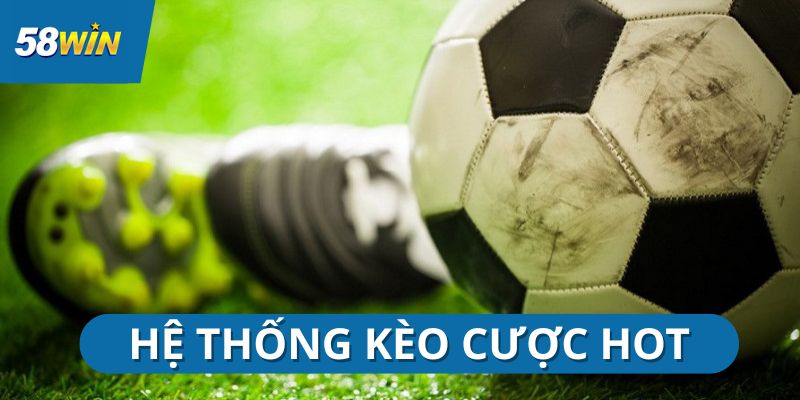 the-thao-58win-keo-hot