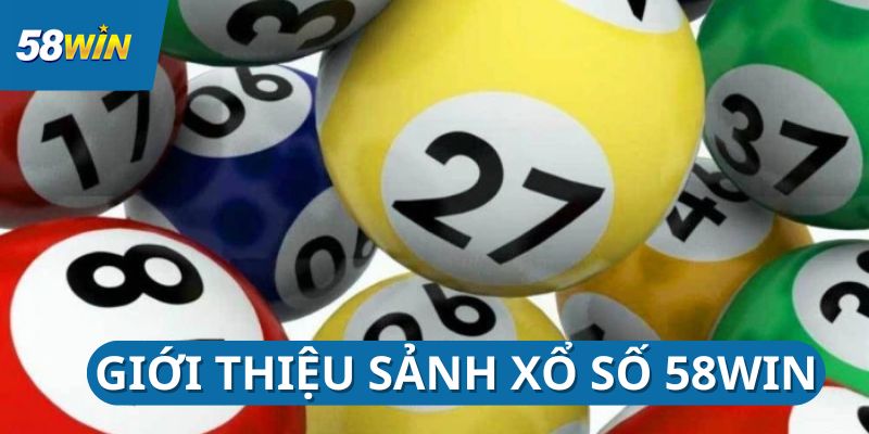 xo-so-58win-gioi-thieu